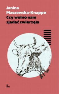 Okładka: Czy wolno nam zjadać zwierzęta