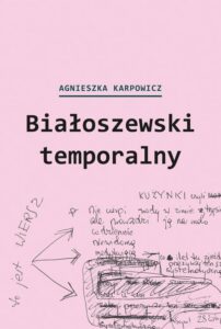 Okładka: Białoszewski temporalny. (czerwiec 1975 – czerwiec 1976)