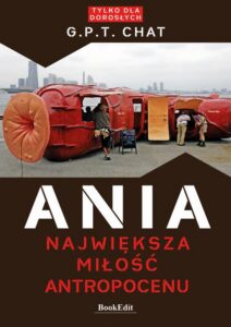 Okładka: Ania. Największa miłość antropocenu