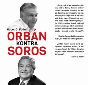 Okładka: Orban kontra Soros.Trzy rozdziały o czterech dekadach walki Orbana i Sorosa