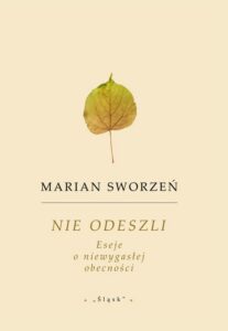 Okładka: Nie odeszli. Eseje o niewygasłej obecności
