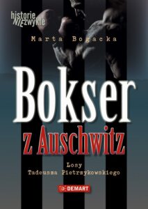 Okładka: Bokser z Auschwitz. Losy Tadeusza Pietrzykowskiego