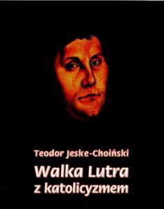 Okładka: Walka Lutra z katolicyzmem