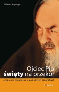 Okładka: Ojciec Pio - święty na przekór