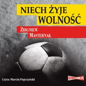 Okładka: Niech żyje wolność