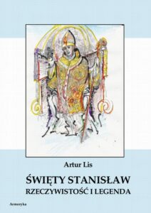 Okładka: Święty Stanisław. Rzeczywistość i legenda