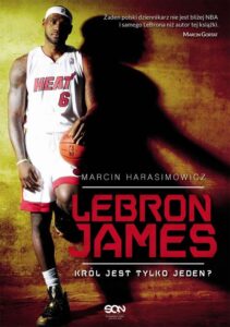 Okładka: LeBron James. Król jest tylko jeden?