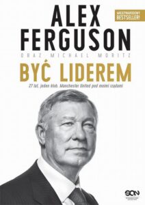 Okładka: Alex Ferguson. Być liderem