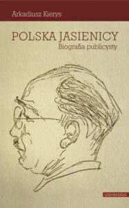 Okładka: Polska Jasienicy. Biografia publicysty