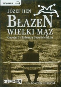 Okładka: Błazen wielki mąż Opowieść o Tadeuszu Boyu-Żeleńskim