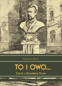 Okładka: To i owo... Szkice o Bolesławie Prusie