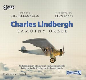 Okładka: Charles Lindbergh Samotny orzeł
