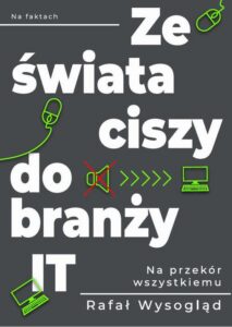 Okładka: Ze świata ciszy do branży IT