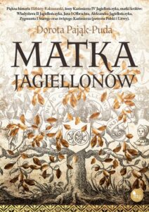 Okładka: Matka Jagiellonów