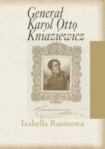 Okładka: Generał Karol Otto Kniaziewicz
