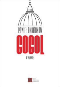 Okładka: Gogol w Rzymie. Listy z zagranicy