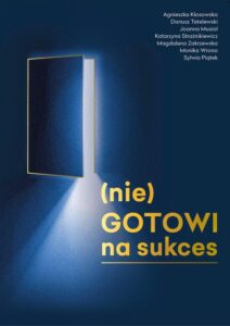 Okładka: (nie)GOTOWI na Sukces