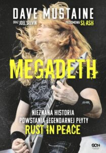 Okładka: MEGADETH. Nieznana historia powstania legendarnej płyty Rust in peace
