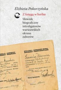 Okładka: Z księgą w herbie. Słownik biograficzny introligatorów warszawskich okresu zaborów