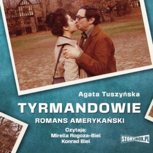 Okładka: Tyrmandowie. Romans amerykański