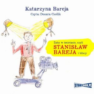 Okładka: Żaby w śmietanie, czyli Stanisław Bareja i bliscy