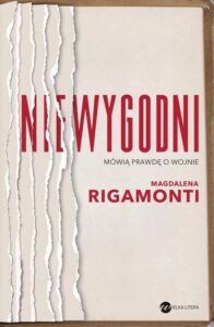Okładka: Niewygodni. Mówią prawdę o wojnie