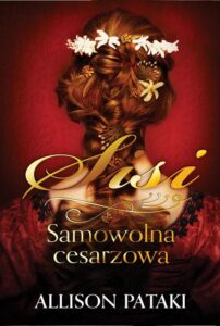 Okładka: Sisi. Samowolna cesarzowa