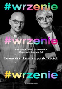 Okładka: #Wrzenie. Lewaczka, ksiądz i polski kocioł
