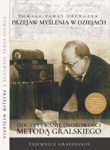 Okładka: Przejaw myślenia w dziejach. Odczytywanie osobowości metodą Gralskiego (audiobook + e-book)