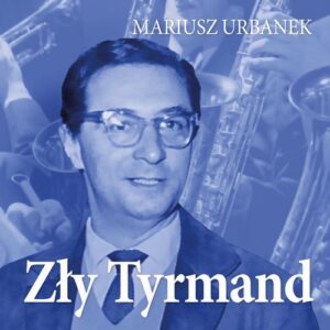 Okładka: Zły Tyrmand