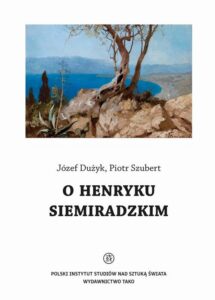 Okładka: O Henryku Siemiradzkim