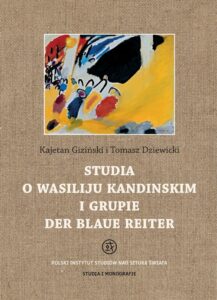 Okładka: Studia o Wasiliju Kandinskim i grupie Der Blaue Reiter