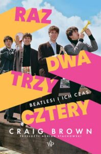 Okładka: Raz, dwa, trzy, cztery. Beatlesi i ich czas