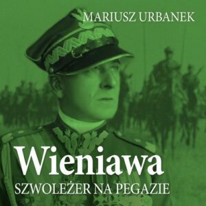 Okładka: Wieniawa. Szwoleżer na pegazie