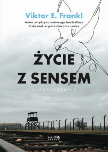 Okładka: Życie z sensem. Autobiografia