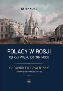 Okładka: Polacy w Rosji od XVII wieku do 1917 roku. Słownik biograficzny.