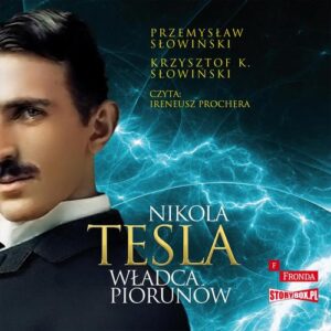 Okładka: Nikola Tesla. Władca piorunów