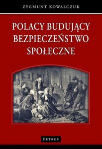 Okładka: Polacy budujący bezpieczeństwo społeczne