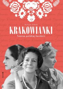 Okładka: Krakowianki. Twarze polskiej herstorii
