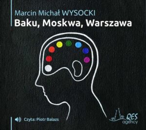 Okładka: Baku, Moskwa, Warszawa