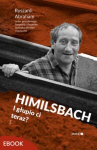 Okładka: Himilsbach I głupio ci teraz?. I głupio ci teraz?