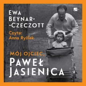 Okładka: Mój ojciec, Paweł Jasienica