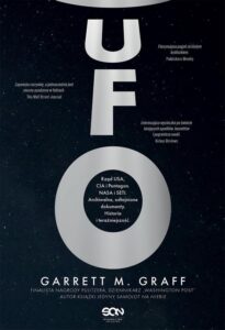 Okładka: UFO. Rząd USA, CIA i Pentagon. NASA i SETI. Archiwalne, odtajnione dokumenty. Historia i teraźniejszość