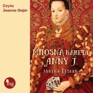 Okładka: Miłosna kareta Anny J.