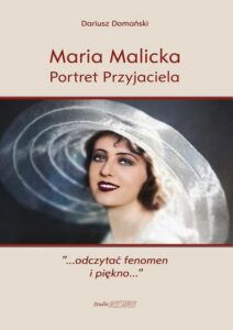 Okładka: Maria Malicka. Portret Przyjaciela