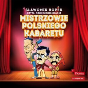 Okładka: Mistrzowie polskiego kabaretu