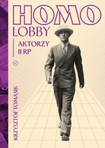 Okładka: Homolobby. Aktorzy II RP