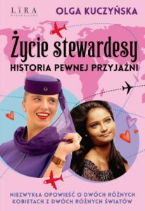 Okładka: Życie stewardesy. Historia pewnej przyjaźni