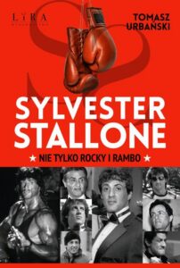Okładka: Sylvester Stallone Nie tylko Rocky i Rambo