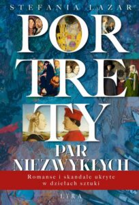 Okładka: Portrety par niezwykłych. Romanse i skandale ukryte w dziełach sztuki